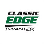 CLASSIC EDGE TITANIUM HDX